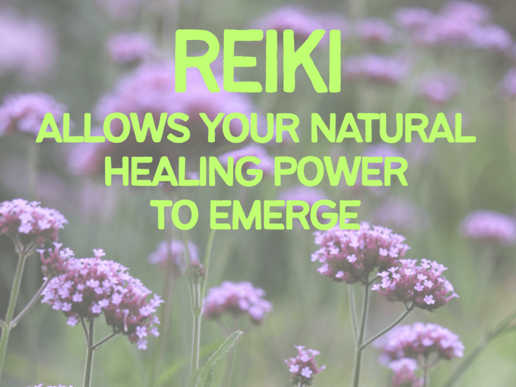reikii allows your natural healing powers to emerge
